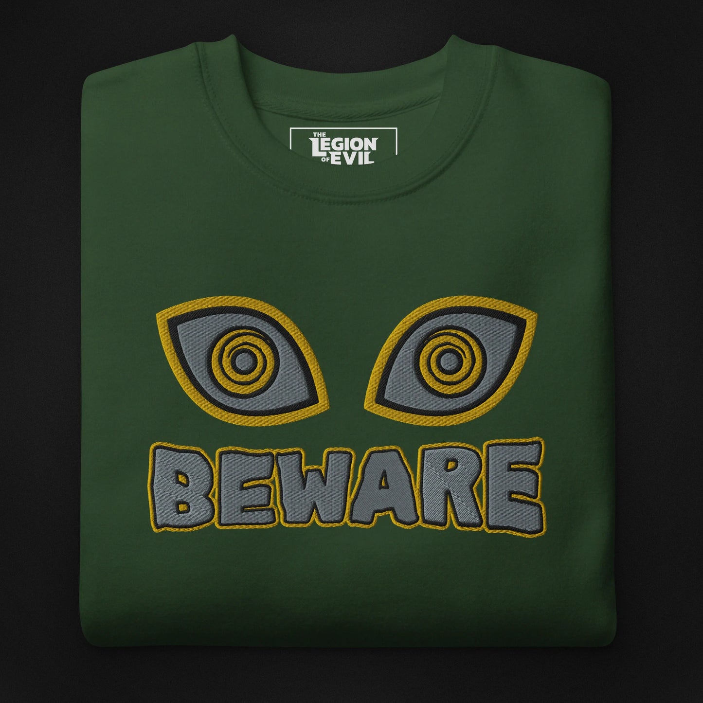 Beware Embroidered (Forest Green)