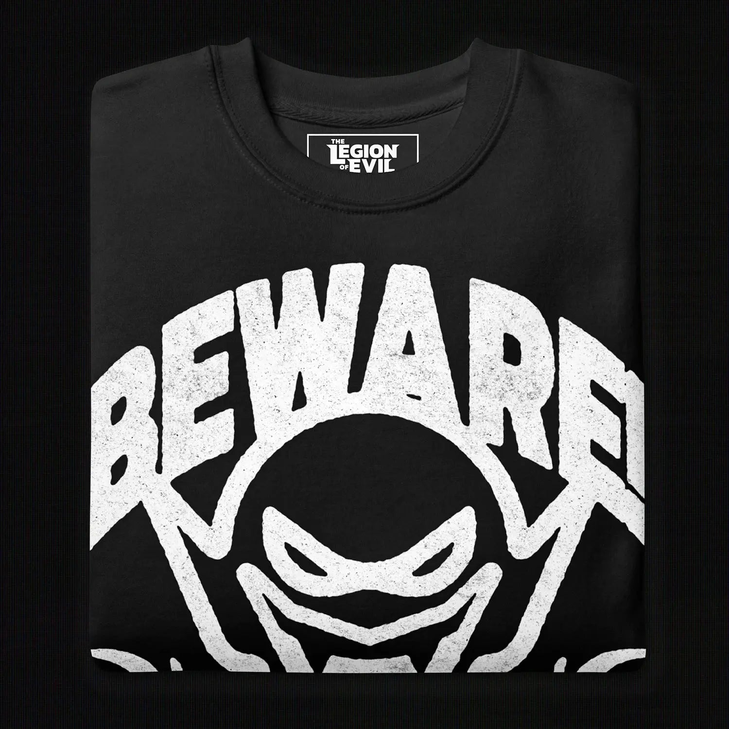 Beware - Unisex Premium Sweatshirt (Black) The Legion of Evil