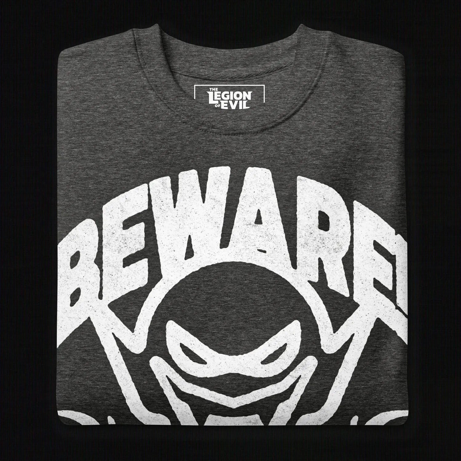 Beware - Unisex Premium Sweatshirt (Charcoal Heather) The Legion of Evil