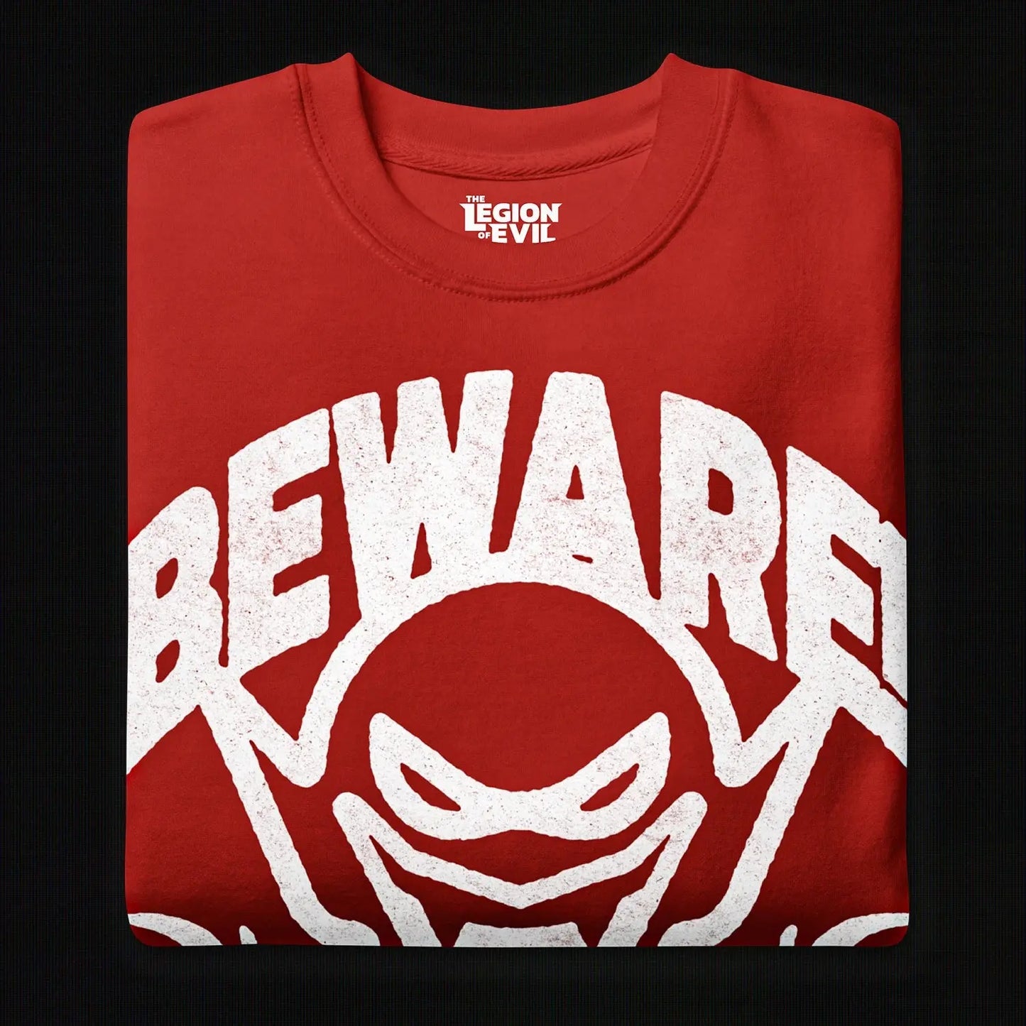 Beware - Unisex Premium Sweatshirt (Cardinal) The Legion of Evil