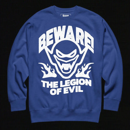 Beware - Unisex Premium Sweatshirt (True Royal) The Legion of Evil