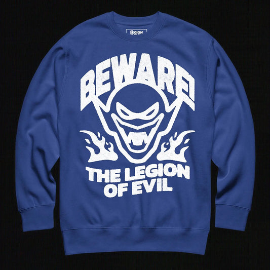 Beware - Unisex Premium Sweatshirt (True Royal) The Legion of Evil