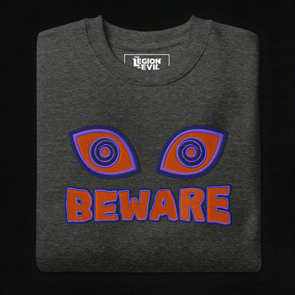 Beware Embroidered (Charcoal Heather)