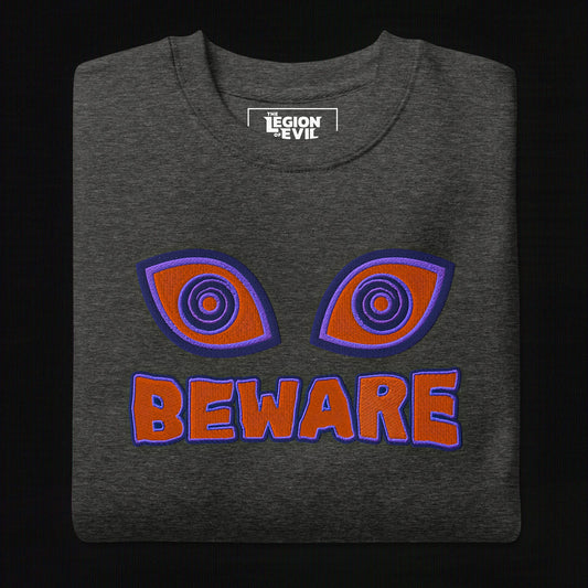 Beware Embroidered (Charcoal Heather)
